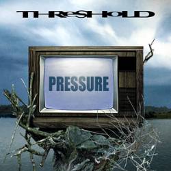 Threshold (UK) : Pressure